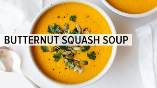 BUTTERNUT SQUASH SOUP  how to make roasted butternut squash soup [upl. by Thomsen510]