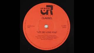 Soul Disco Funk 12quot Clausel  Let Me Love You [upl. by Louis17]