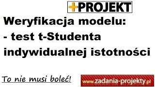 Weryfikacja  badanie testem tStudenta indywidualnej istotności oszacowań parametrów w KMNK [upl. by Zadoc]