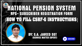 NPS  SUBSCRIBIER REGISTRATION FORM  CSRFG APPLICATION FORM FILLING INFO BY SAJAVEED SIR [upl. by Nylkcaj]