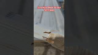 Innovative Wood Joinery Techniques Crafting Strong and Seamless Connections [upl. by Naerda]