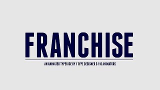 Franchise Animated  A Free Animated Typeface [upl. by Hayalat734]