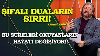 Şifalı duaların sırrı ne Hangi sureler hayatınızı değiştirecek Havas ilmi uzmanı Hakan Demir [upl. by Millisent]