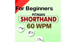 SHORTHAND DICTATION 60WPM SPEED for Beginnersyoursudhaakar [upl. by Ohploda107]