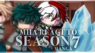 MHA react to SEASON 7  PT1  angst  Gacha Club  BNHA  Reaction  Drama [upl. by Brass]