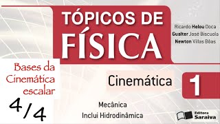 Tópicos De Física – Vol 1 – Bases da Cinemática escalar – 4º de 4 dias [upl. by Janessa]