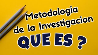 Que es metodologia de la Investigacion  Conceptos basicos [upl. by Novart]