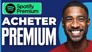 Comment Acheter Spotify Premium  2024 [upl. by Bodnar]