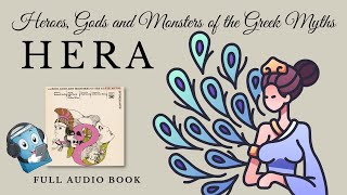 HEROES GODS AND MONSTERS OF THE GREEK MYTHS – HERA  AudioBook FREE 🎧📖  Greek Mythology [upl. by Nwahsyt]