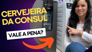 CERVEJEIRA CONSUL MINHA OPINIÃO  VALE A PENA cervejeira cerveja [upl. by Carley]