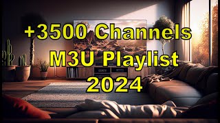 IPTV m3u Playlist Updated 35000 Live Tv Channels [upl. by Akit]