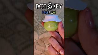 Dot amp Key Cica Calming Night gel💚 skincare dotandkey nightgel cica calming [upl. by Ahcim]