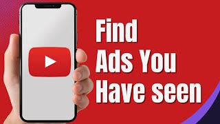 How To Find Ads Youve Seen On YouTube  Viewed Ads on YouTube Homepage 2024 [upl. by Main116]