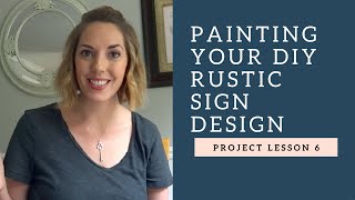 How to Paint a Rustic Wood Sign [upl. by Loreen]