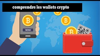 Comprendre les wallets portefeuilles crypto en quelques minutes [upl. by Garett]