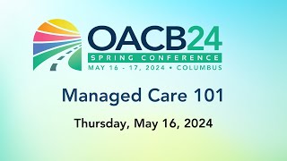 2024 Managed Care 101 [upl. by Disharoon55]