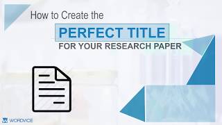 How to Write a Research Paper Title [upl. by Scheers]