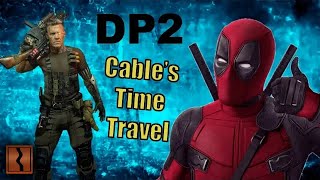 Deadpool 2s Time Travel EXPLAINED [upl. by Otrebla]