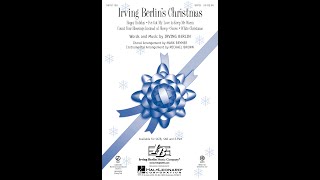 Irving Berlins Christmas SATB Choir  Arranged by Mark Brymer and Michael Brown [upl. by Deborath]