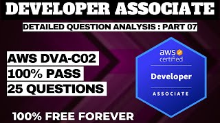 AWS Certified Developer Associate Practice Questions  ANALYSIS Part7 DVAC02 [upl. by Tiphany]