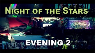 Night of the Stars 2023 Evening 2 [upl. by Anoel]