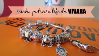 Minha pulseira life da Vivara e um charm da Pandora [upl. by Hew]