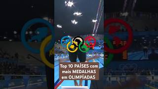 Top 10 países com mais MEDALHAS em OLIMPÍADAS top ranking olimpiadas [upl. by Ahsilaf]