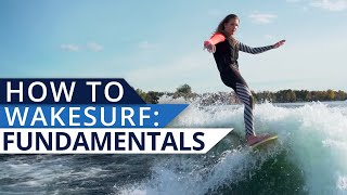 Wakesurf Fundamentals for Beginners [upl. by Eldoria]