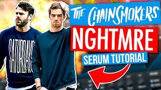 HOW TO CHAINSMOKERS  NGHTMRE IN SERUM FREE PRESET [upl. by Neleh]