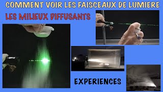 Comment voir un faisceau de lumière Milieu diffusant craie fumée farine eau Expériences [upl. by Adiazteb561]