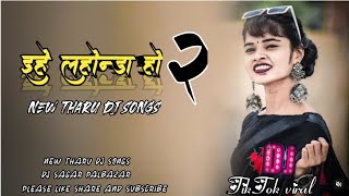 2080 EHE LAWANDI HO 🎧Sonu kushmi New tharu Dj Video djremix malaimusic Mix Dj Sagar Palbazar [upl. by Yzdnil366]