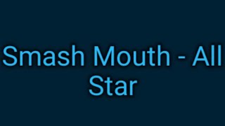 Smash Mouth  All Star Lyrics [upl. by Marni]