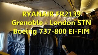 FlightReport Ryanair FR2139 Grenoble London STN Boeing 737800 EIFIM Seat 16A [upl. by Frulla]