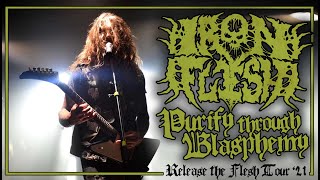 IRON FLESH  Purify Through Blasphemy Official Tour Video [upl. by Ehtnax]