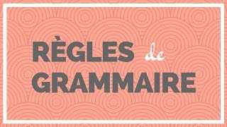 Règles de Grammaire [upl. by Candy314]