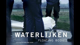 Waterlijken  Documentaire van Nelleke Koop [upl. by Wilma]