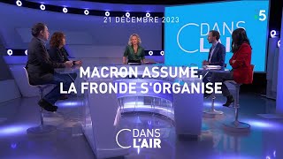 Macron assume la fronde sorganise cdanslair 21122023 [upl. by Stephana]