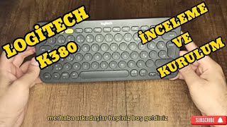 İNCELEME  LOGİTECH K380 BLUETOOTH KLAVYE  KURULUMU [upl. by Lugo236]