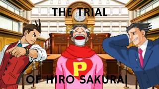 The Trial of Hiro Sakurai  Canon Version [upl. by Coopersmith]