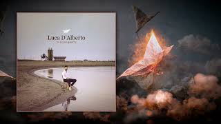 Luca DAlberto — In Our Hearts Full Album [upl. by Toms]