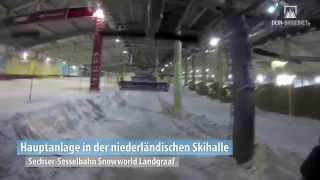 Skihalle Snowworld Landgraaf Fahrt mit dem Sessellift [upl. by Inahs507]