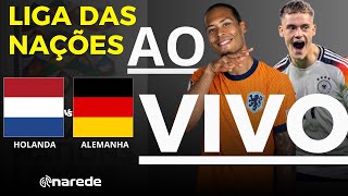 HOLANDA X ALEMANHA AO VIVO  TRANSMISSÃO LIGA DAS NAÇÕES 2024 [upl. by Hans89]