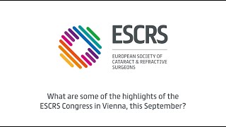 ESCRS2023 Programme Highlights [upl. by Nashoma778]