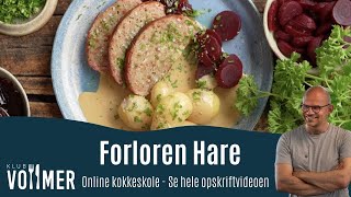 Forloren hare  Opskrift fra Klub Vollmer [upl. by Akeemahs]