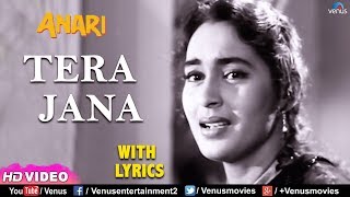 Tera Jana Dil ke With LYRICS  Raj Kapoor  Nutan  Anari  Lata Mangeshkar  Evergreen Hindi Songs [upl. by Ameer]