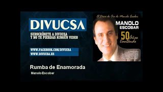 Manolo Escobar  Rumba de Enamorada [upl. by Rosalinda]