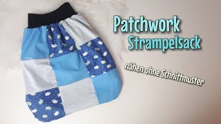 Patchwork Strampelsack  Nähanleitung OHNE Schnittmuster  Für Anfänger  Nähtinchen [upl. by Auburn]