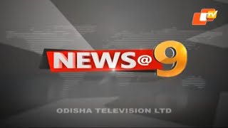 🔴LIVE  9pm Bulletin  4th August 2024  OTV Live  Odisha TV  OTV [upl. by Atirac]