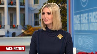 Extended interview with Ivanka Trump on quotFace the Nationquot [upl. by Adgam]