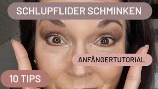 Schlupflider schminken  10 Tips [upl. by Iohk]